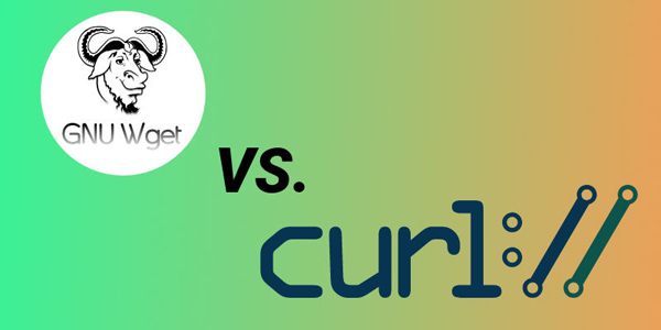 cURL與wget：你應(yīng)該選用哪一個(gè)？